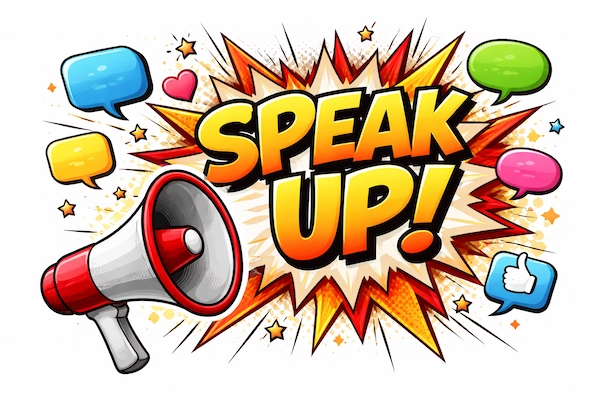 Comic-style speak up illustration with a megaphone, bold text, and speech bubbles representing confidence and clear communication