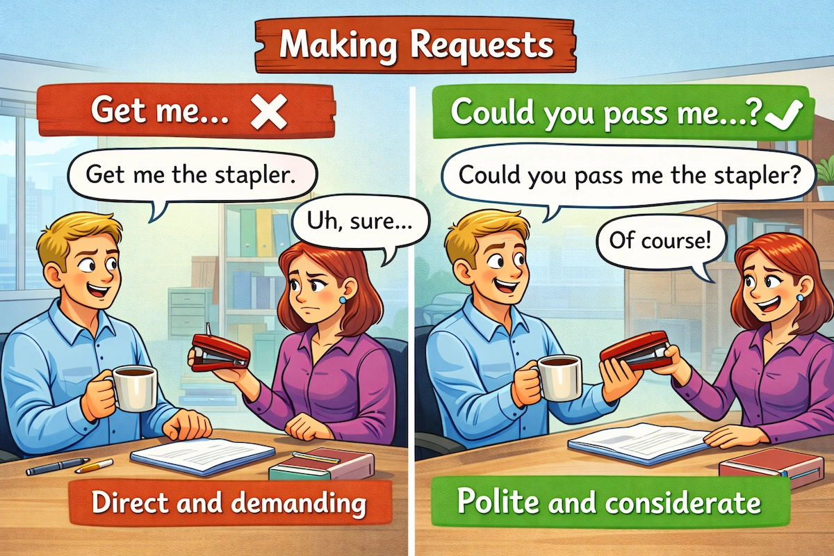 Cartoon illustration comparing two office requests, highlighting the difference between a direct command using “Get me” and a polite request using “Could you pass me.”
